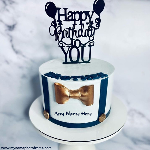 happy birthday to you brother cake with name edit | mynamephotoframe