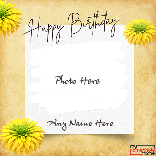 Create online Happy Birthday Photo frame with Name editor
